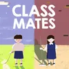 Class Mates