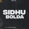 About Sidhu Bolda Song