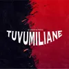 About Tuvumiliane Song