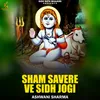 About Sham Savere Ve Sidh Jogi Song