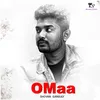 About O Maa Song