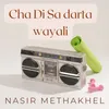 About Cha Di Sa darta wayali Song