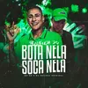 Sequência do Bota Nela, Soca Nela