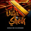 About Vida De Sheik Song