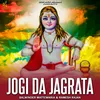 About Jogi Da Jagrata Song