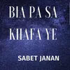 About Bia Pa Sa Khafa Ye Song