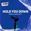 About Hold You Down Song