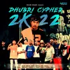 Dhubri Cypher 2K22