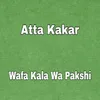Wafa Kala Wa Pakshi