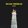 About Hujan Turunlah Song
