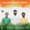 About Jai Jai Bharat Desh Song