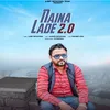 Naina Lade 2 0