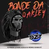 About BONDE DA OAKLEY Song