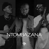 About Ntombazana Song