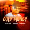 About Gold Money Song