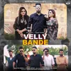 About Velly Bande Song