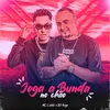 About Joga a Bunda no Chão Song