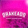 About Drakeado Song