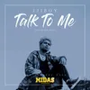 About Talk To Me Song