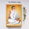 Om Bhikshu Jaap