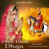 About dholi dholi dhaja Song