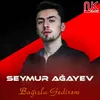 About Bağışla Gedirəm Song