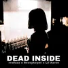 About Dead Inside Song