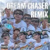 About DREAM CHASER Song