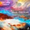 About Laisse moi rever Song
