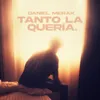 About Tanto La Quería Song