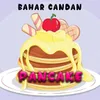 About Pancake Song