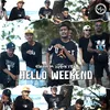 About Hello Weekend Song