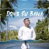 About Dong Su Bawa Song