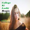 About College Ki Ladki Remix Song