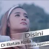 About Di Sini Di Batas Kota Ini Song