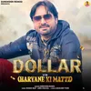 About Dollar V/s Haryane Ki Matti Song