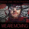 About We Are Moving Song