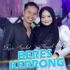 About Beres Kerrong Song