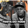 About Festa do Fode Song