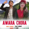 Awara Chora