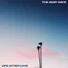 About Life After Love Song