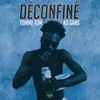 About Déconfiné Song