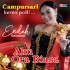 About Campursari Keren Poll Aku Ora Biasa Song