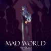 Mad World