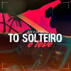 About Tô Solteiro e Leve Song