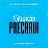 About Situação Precária Song