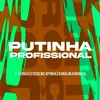 About Putinha Profissional Song