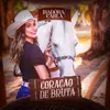 About Coração de Bruta Song