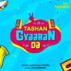 About Tashan Gyaaran Da Song