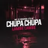 About Chupa Chupa Lambe Lambe Song